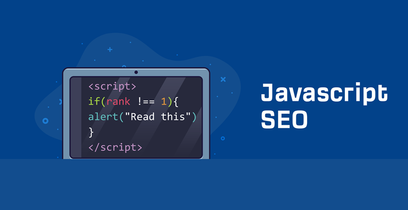 JavaScript SEO：搜索引擎如何理解 JavaScript